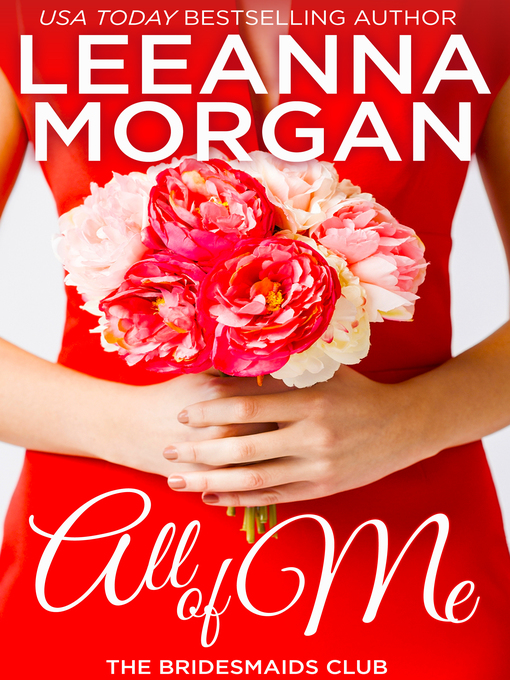 Title details for All of Me by Leeanna Morgan - Available